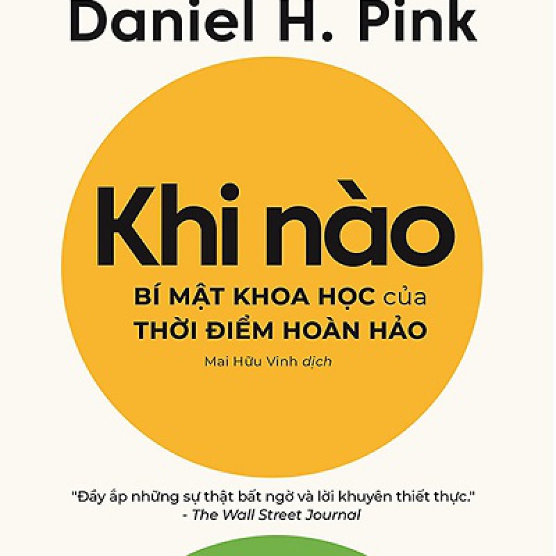 Khi Nào - Bí Mật Khoa Học Của Thời Điểm Hoàn Hảo