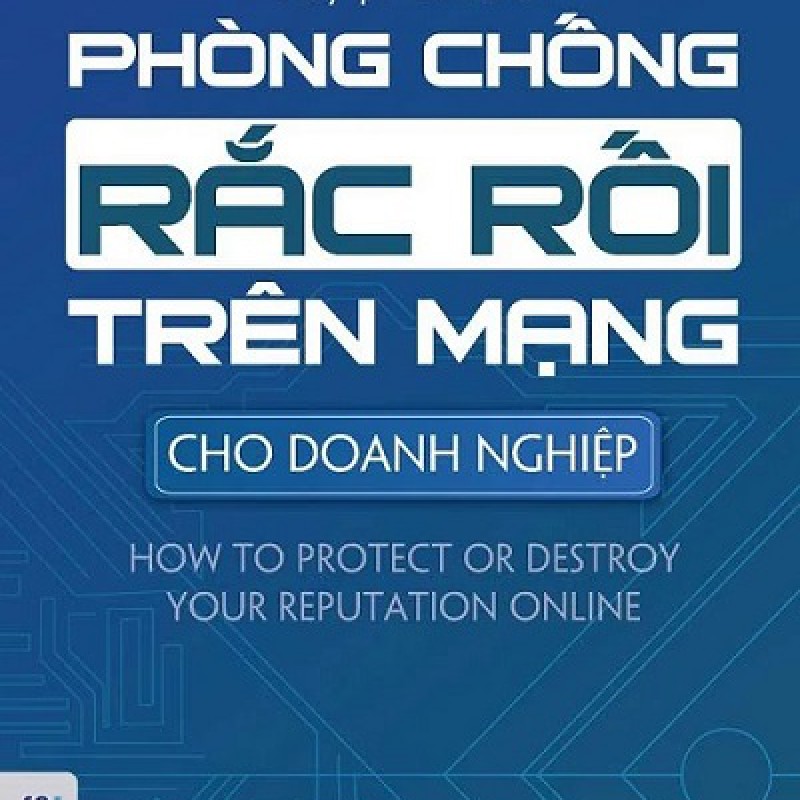 Tuyệt Chiêu Phòng Chống Rắc Rối Trên Mạng Cho Doanh Nghiệp