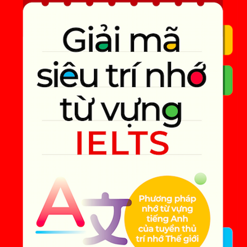 Giải mã siêu trí nhớ từ vựng IELTS