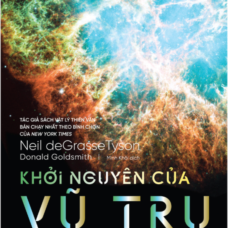 Khởi Nguyên Của Vũ Trụ - Lịch Sử 14 Tỉ Năm Tiến Hóa