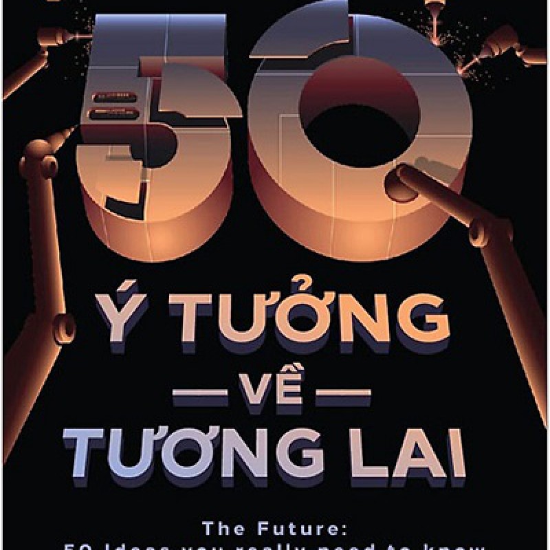 50 Ý Tưởng Về Tương Lai