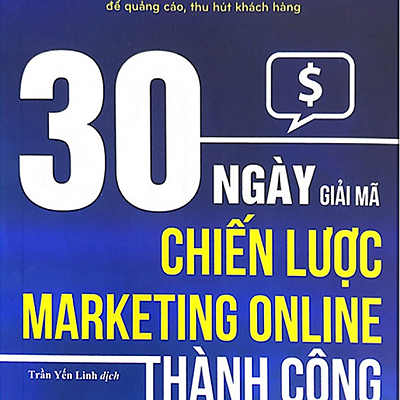 30 Ngày Giải Mã Kênh Truyền Thông Xã Hội Thành Công