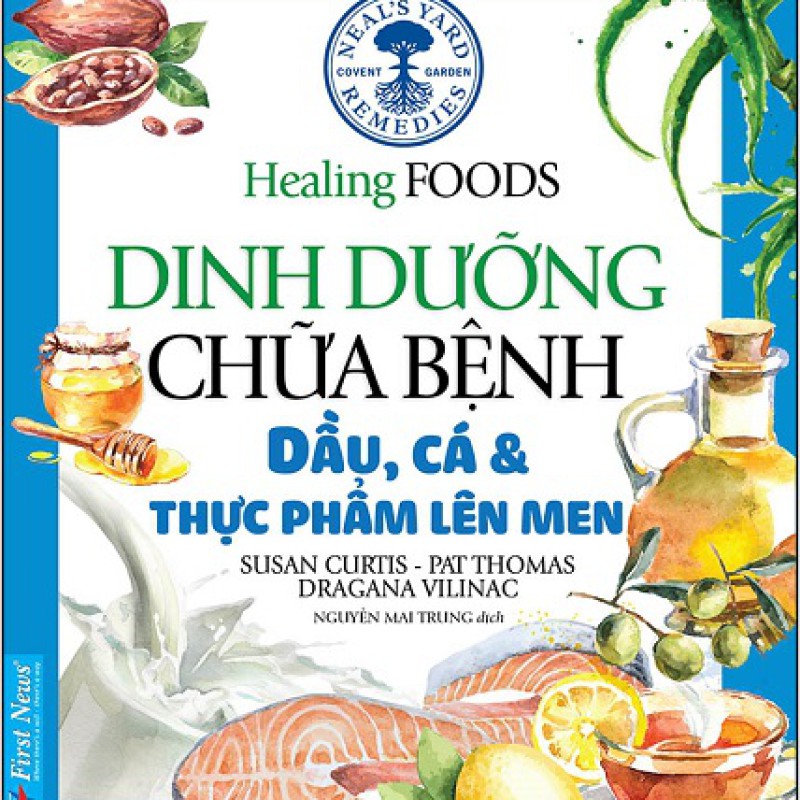 Dinh Dưỡng Chữa Bệnh - Dầu, Cá & Thực Phẩm Lên Men