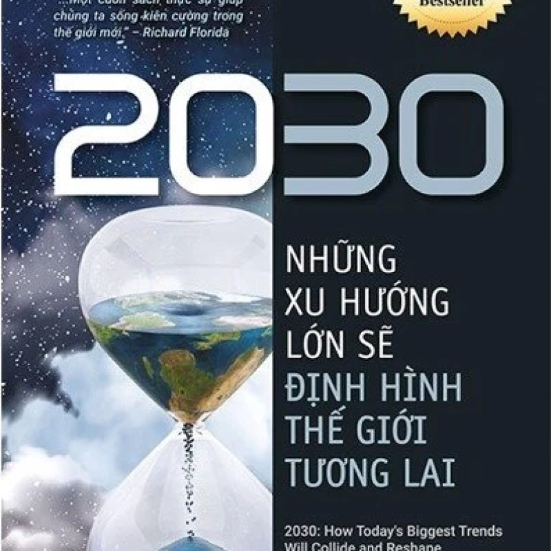 2030: Những Xu Hướng Lớn Sẽ Định Hình Thế Giới Tương Lai