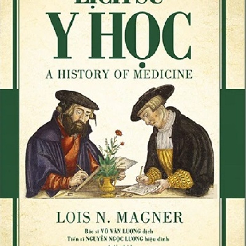 Lịch sử y học – hành trình khám phá cuộc chiến vì sức khỏe của nhân loại