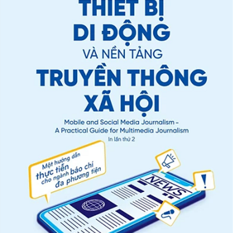 Báo Chí Trên Thiết Bị Di Động Và Nền Tảng Truyền Thông Xã Hội