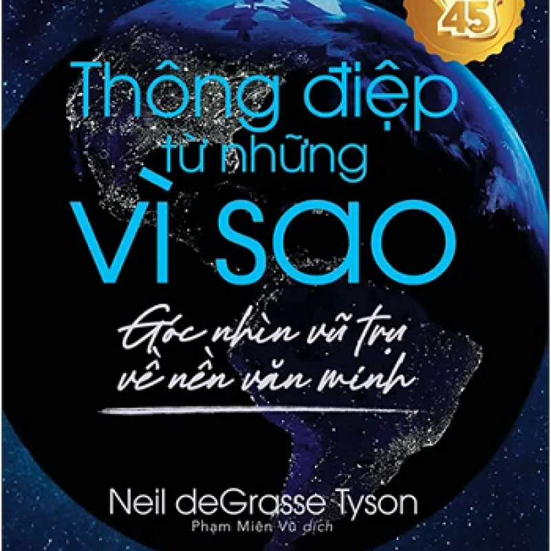 Starry Messenger - Thông Điệp Từ Những Vì Sao - Góc Nhìn Vũ Trụ Về Nền Văn Minh