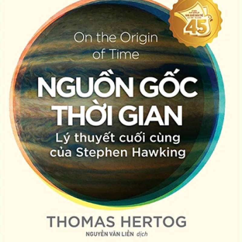 Khoa Học Khám Phá - On The Origin Of Time - Nguồn Gốc Thời Gian - Lý Thuyết Cuối Cùng Của Stephen Hawking