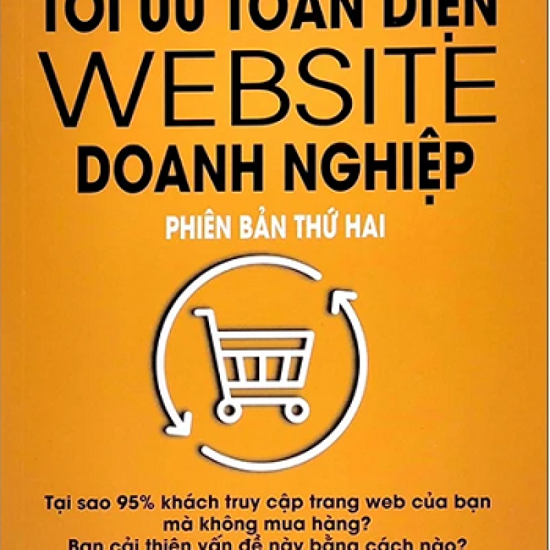 Tối Ưu Toàn Diện Website Doanh Nghiệp - Phiên Bản Thứ 2