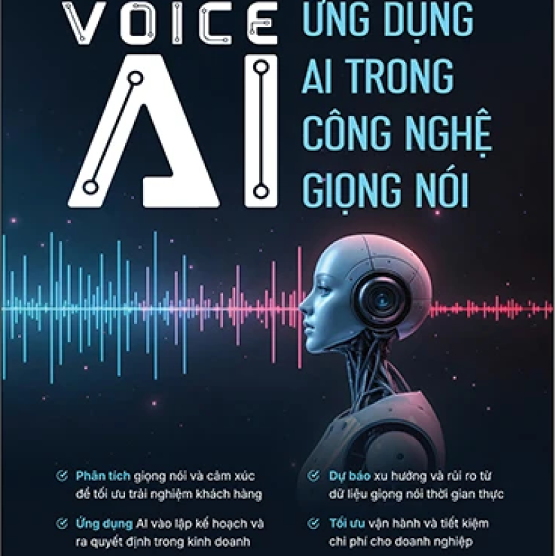 Voice AI - Ứng Dụng AI Trong Công Nghệ Giọng Nói