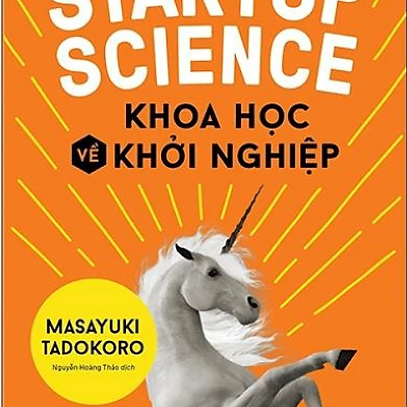 Startup Science - Khoa Học Về Khởi Nghiệp