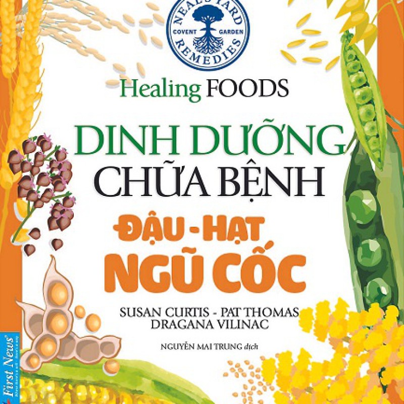 Dinh Dưỡng Chữa Bệnh - Đậu, Hạt & Ngũ Cốc