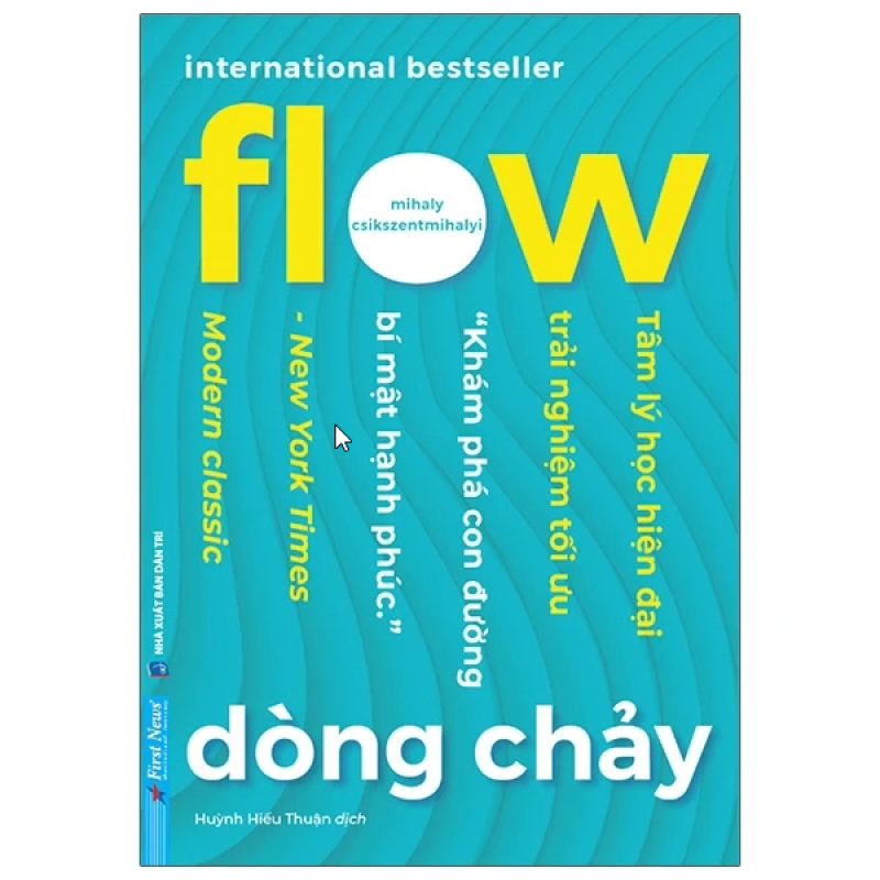 Dòng Chảy – Bí Mật Để Tập Trung, Thành Công Và Hạnh Phúc