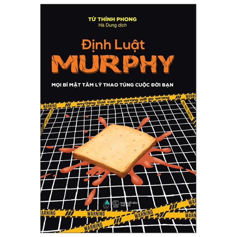 Định Luật Murphy – Khi Mọi Thứ Đều Có Thể Sai, Nó Sẽ Sai!