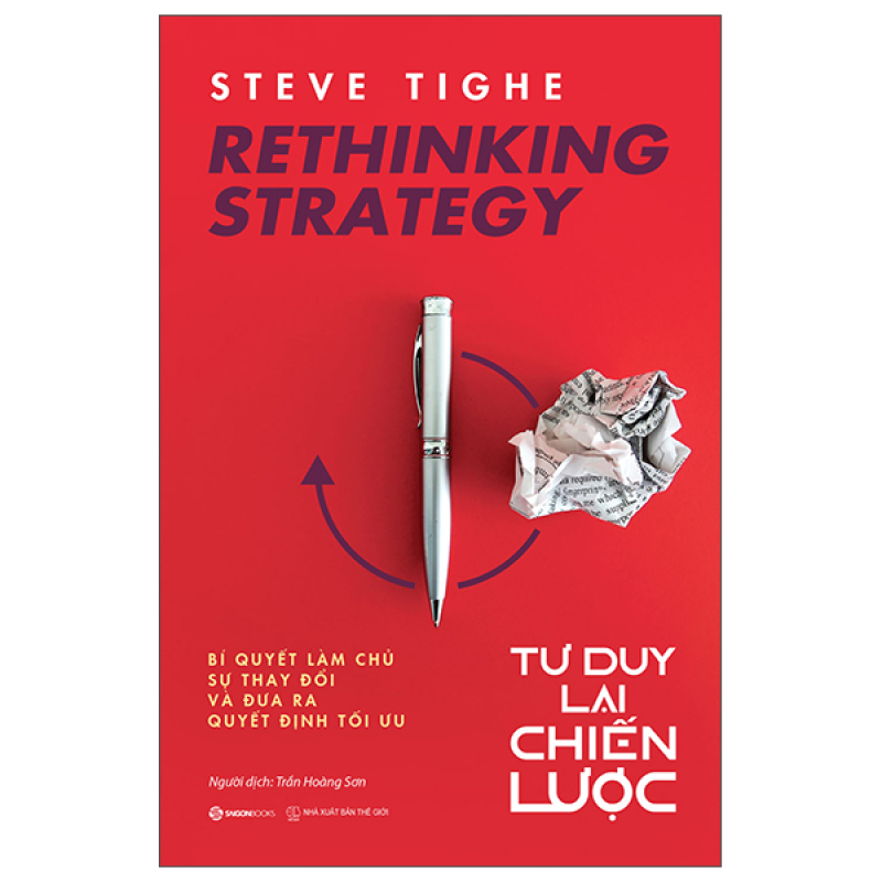 Rethinking Strategy – Tư Duy Lại Chiến Lược