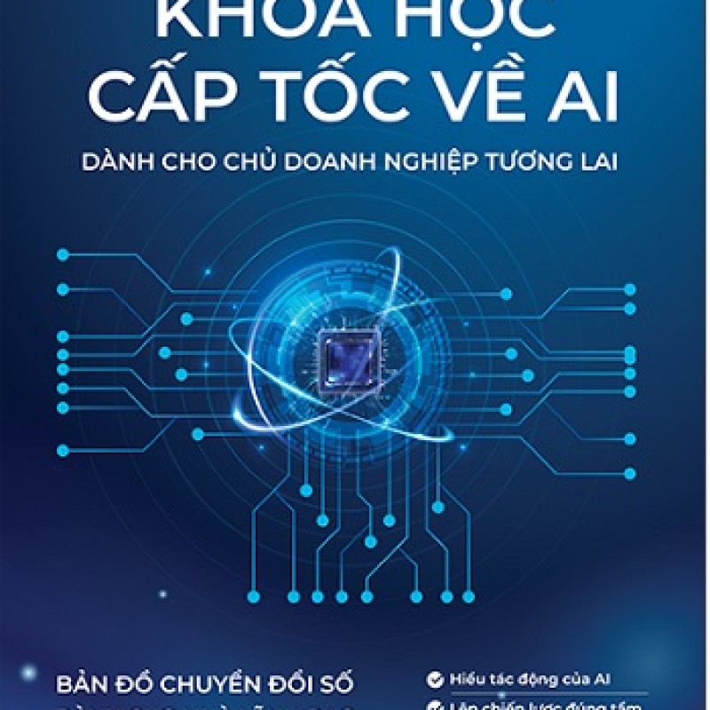 Khóa Học Cấp Tốc Về AI - Dành Cho Chủ Doanh Nghiệp Tương Lai