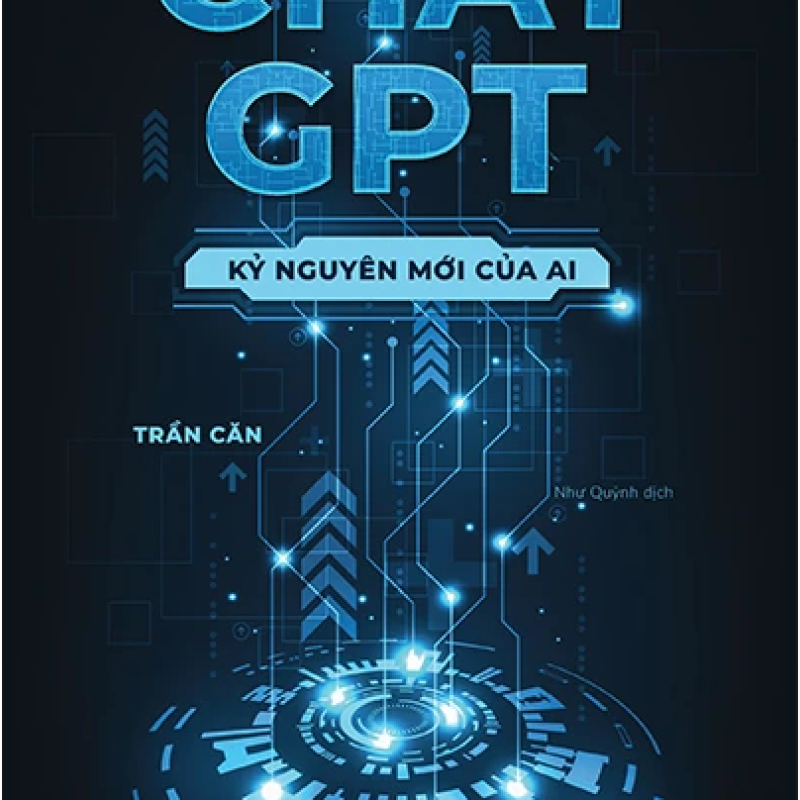 Chat GPT - Kỷ Nguyên Mới Của AI