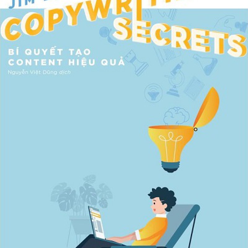 Copywriting Secrets - Bí Quyết Tạo Content Hiệu Quả và Năng Lực Tìm Kiếm