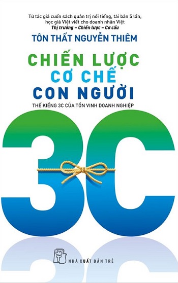 chien-luoc-co-che-con-nguoi-the-kieng-3c-cua-ton-vinh-doanh-nghiep.jpg