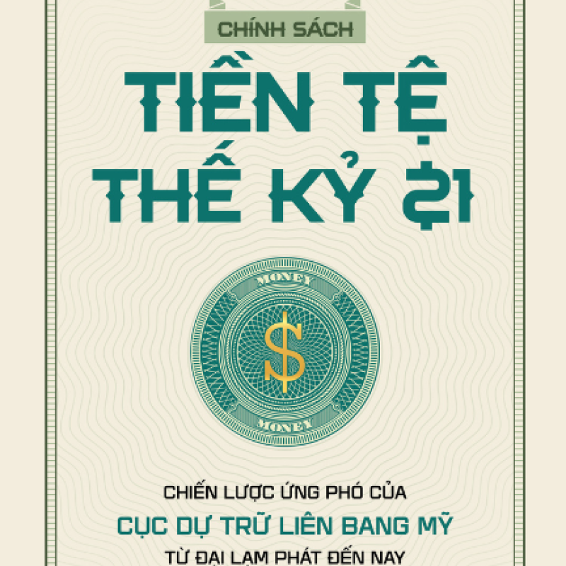 Chính sách tiền tệ thế kỷ 21