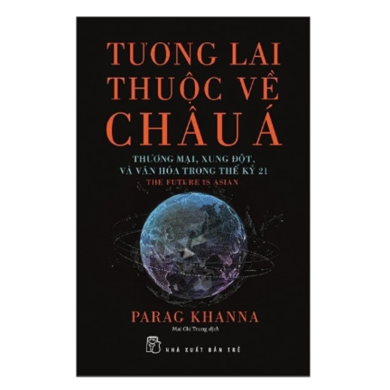 Tương Lai Thuộc Về Châu Á