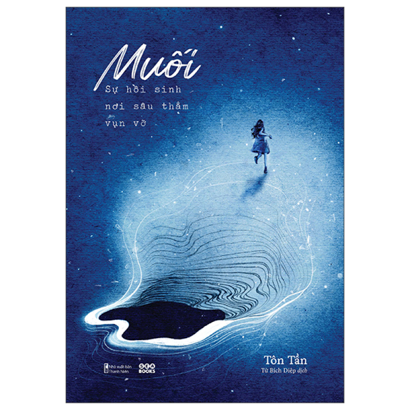 Muối – Sự Hồi Sinh Nơi Sâu Thẳm Vụn Vỡ: Hành Trình Của Những Hạt Muối Nhỏ Giữa Biển Đời