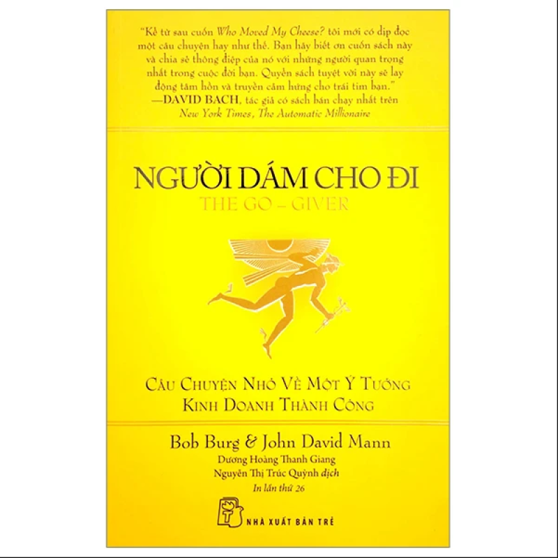 Người Dám Cho Đi – Câu Chuyện Về Một Triết Lý Kinh Doanh