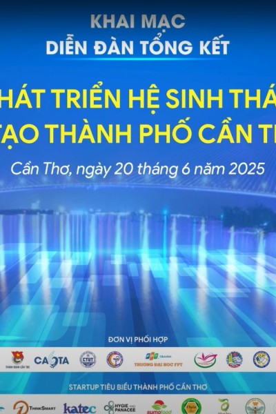 HOẠT ĐỘNG PHÁT TRIỂN HỆ SINH THÁI KHỞI NGHIỆP ĐMST TP. CẦN THƠ 2021-2025