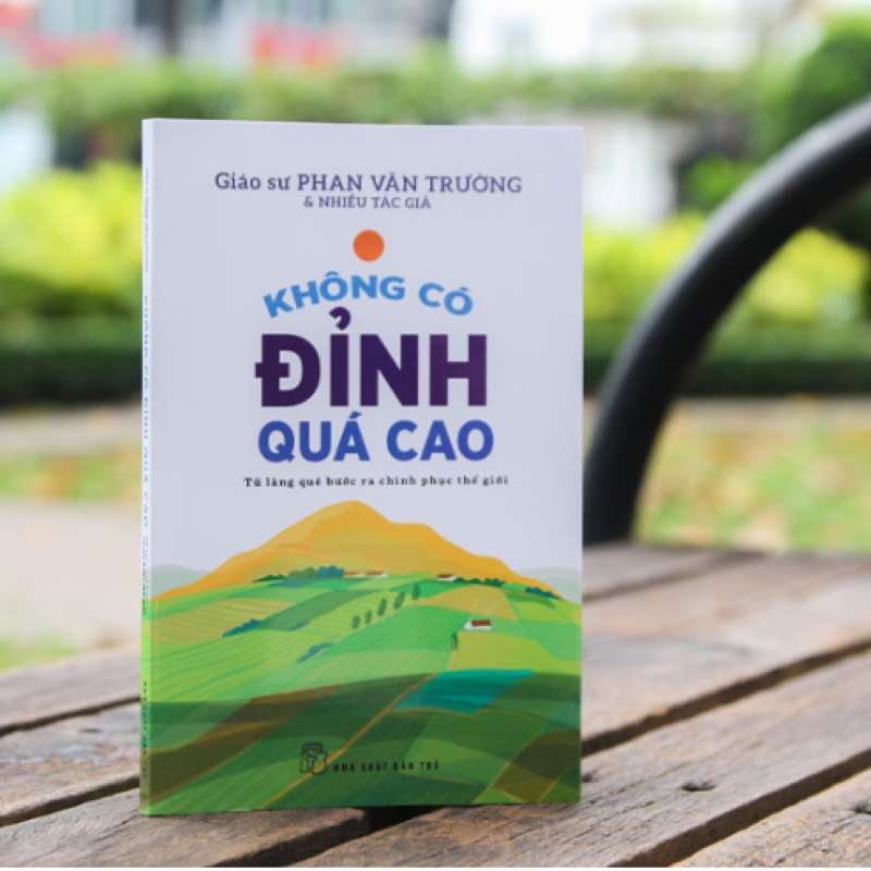 Không Có Đỉnh Quá Cao: Từ Làng Quê Bước Ra Chinh Phục Thế Giới