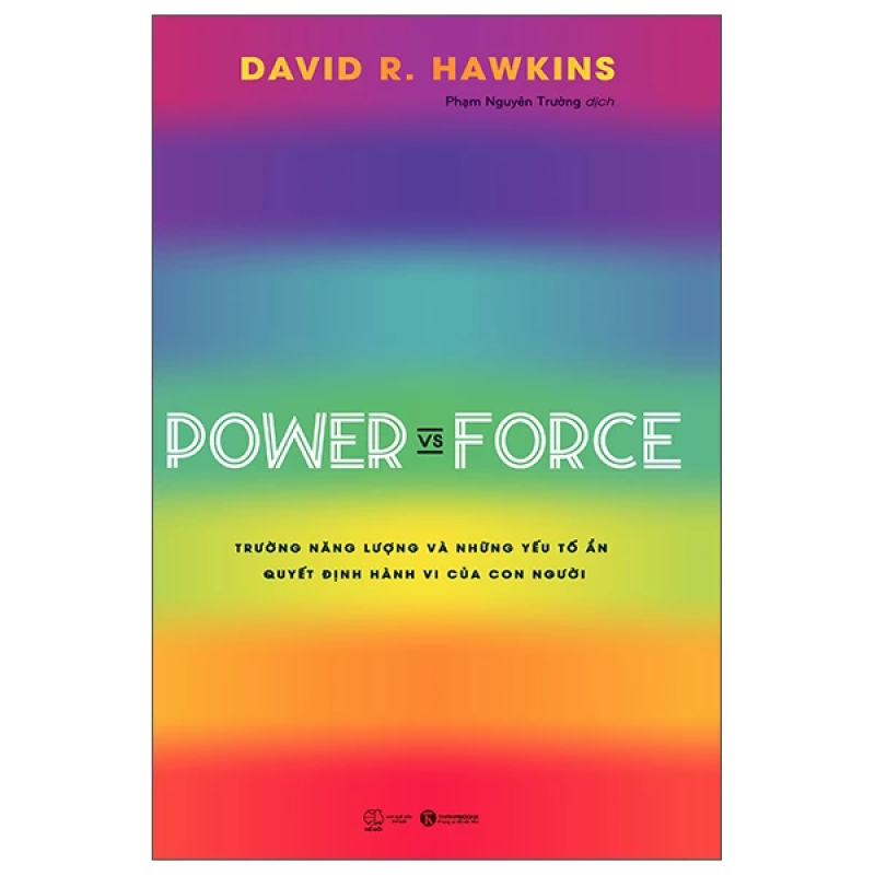 Power vs. Force – Trường năng lượng và những nhân tố quyết định tinh thần