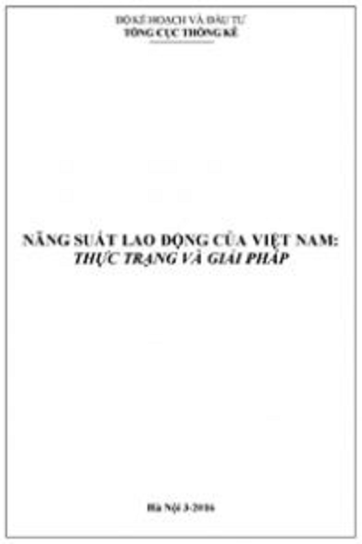 Năng suất lao động của Việt Nam: Thực trạng và giải pháp