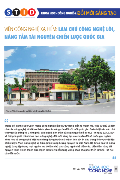 Viện Công nghệ xạ hiếm: Làm chủ công nghệ lõi, nâng tầm tài nguyên chiến lược quốc gia