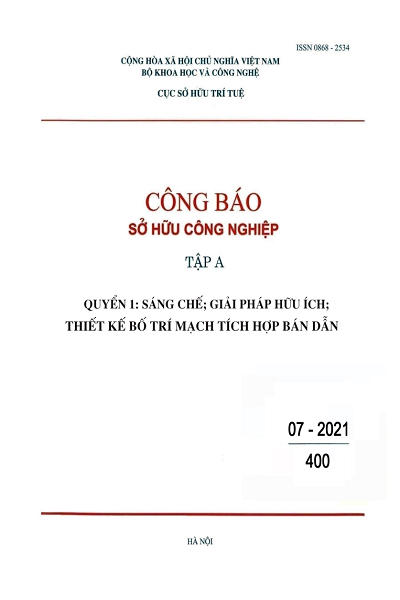 Số 400 - Tập A - Quyển 1: Sáng chế; Giải pháp hữu ích; Thiết kế bố trí mạch tích hợp bán dẫn