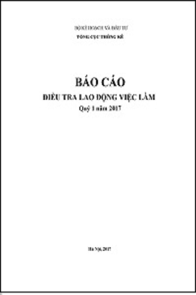 Báo cáo Điều tra Lao động việc làm Quý 1 năm 2017