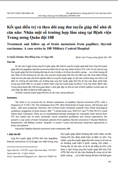 Kết quả điều trị và theo dõi ung thư tuyến giáp thể nhú di căn não: Nhân một số trường hợp lâm sàng tại Bệnh viện Trung ương Quân đội 108