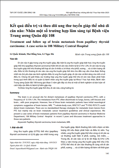 Kết quả điều trị và theo dõi ung thư tuyến giáp thể nhú di căn não: Nhân một số trường hợp lâm sàng tại Bệnh viện Trung ương Quân đội 108