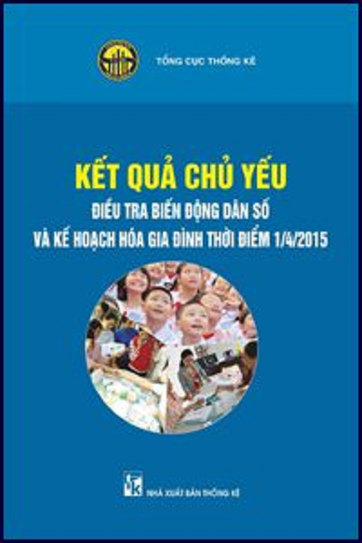 Kết quả chủ yếu Điều tra biến động dân số và kế hoạch hóa gia đình thời điểm 1/4/2015