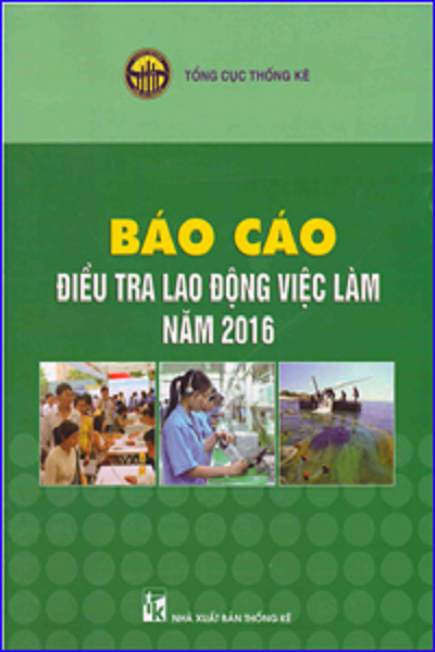 Báo cáo Điều tra Lao động việc làm năm 2016