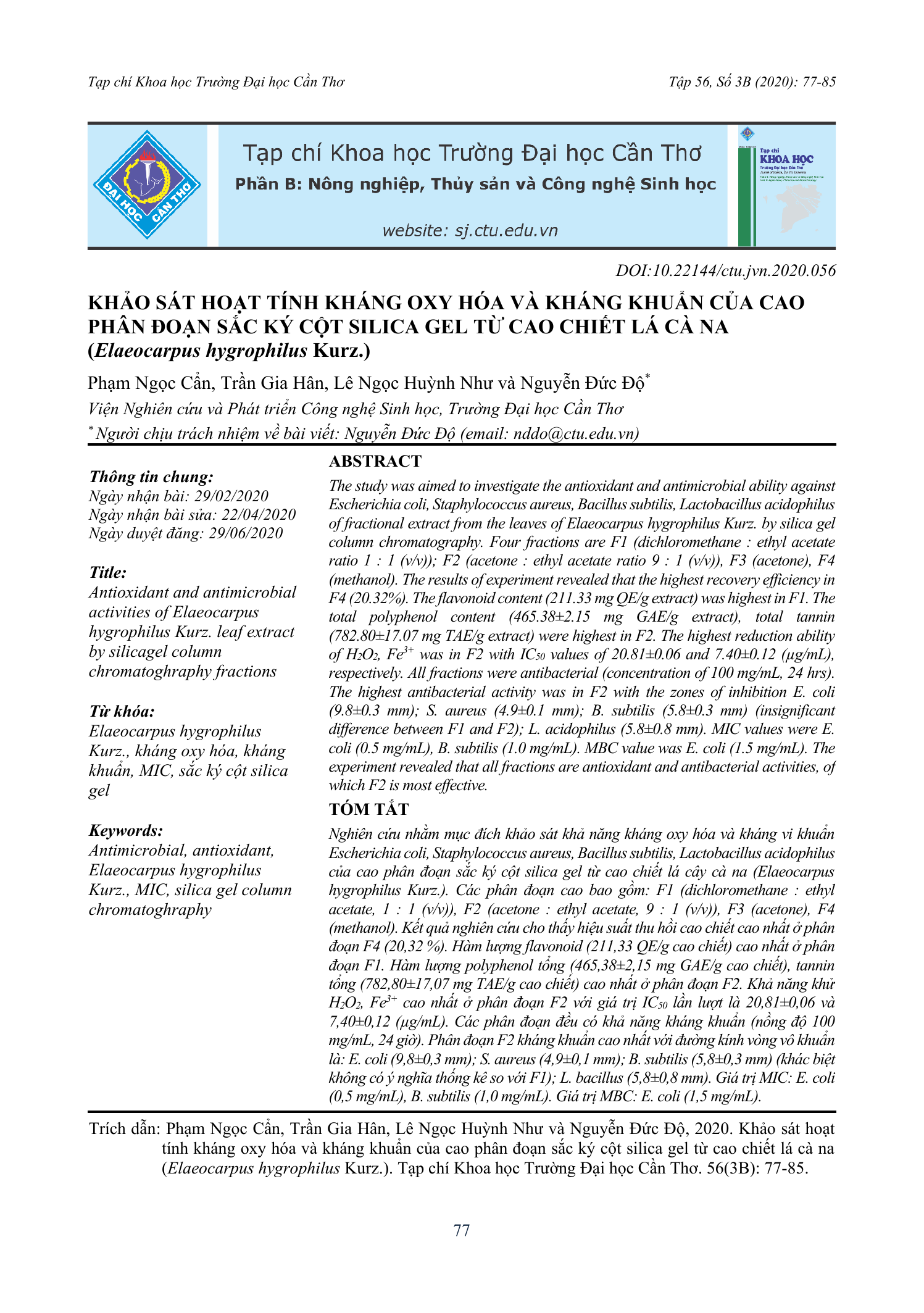 Khảo sát hoạt tính kháng oxy hóa và kháng khuẩn của cao phân đoạn sắc ký cột silica gel từ cao chiết lá cà na (Elaeocarpus hygrophilus Kurz.)