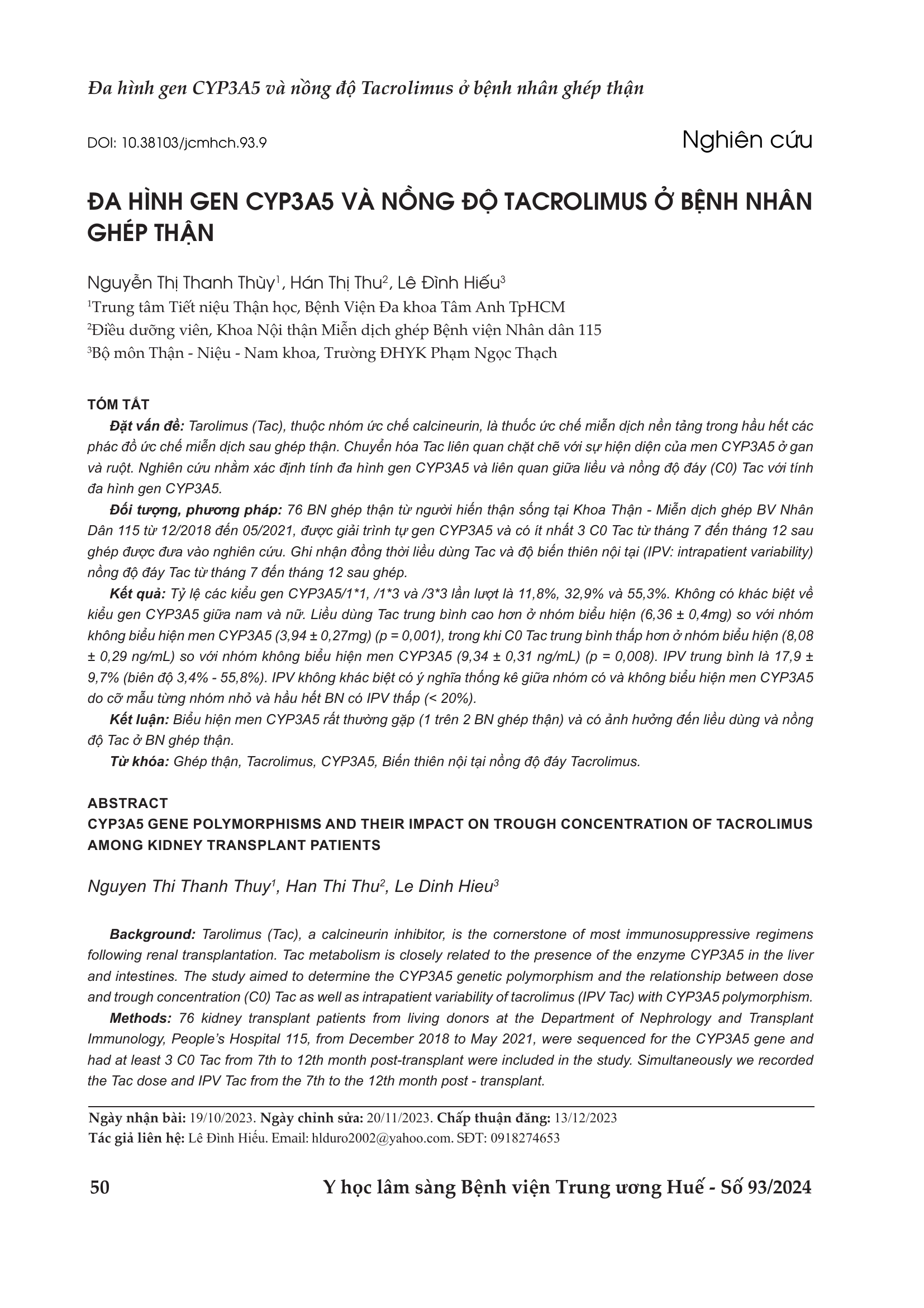 The CYP3A5 genetic polymorphism and the relationship between dose and trough concentration (C0) Tac