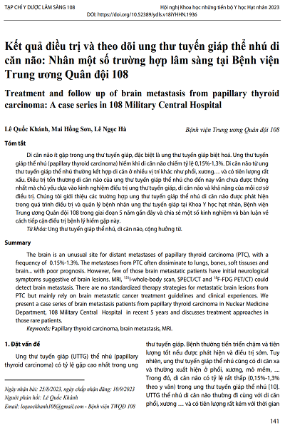 Kết quả điều trị và theo dõi ung thư tuyến giáp thể nhú di căn não: Nhân một số trường hợp lâm sàng tại Bệnh viện Trung ương Quân đội 108