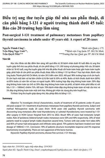 Điều trị ung thư tuyến giáp thể nhú sau phẫu thuật, di căn phổi bằng I-131 ở người trưởng thành dưới 45 tuổi: Báo cáo 20 trường hợp lâm sàng