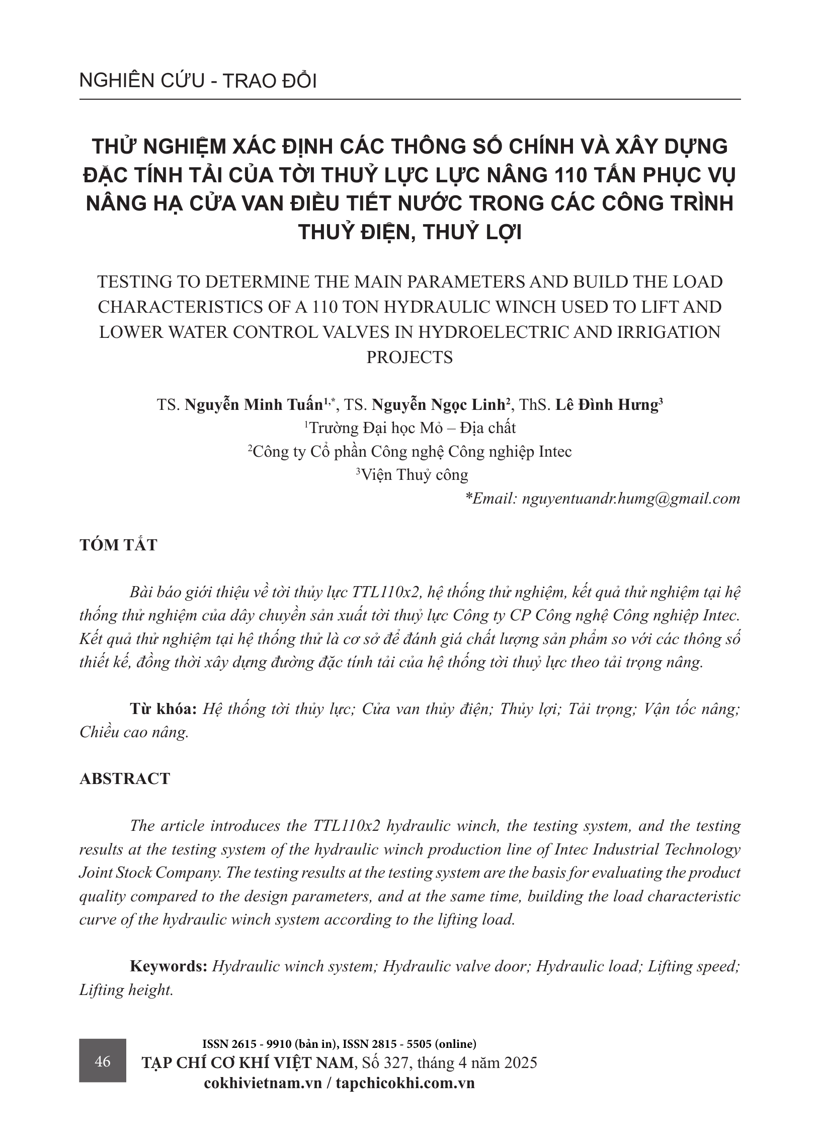 Thử nghiệm xác định các thông số chính và xây dựng đặc tính tải của tời thủy lực lực nâng 110 tấn phục vụ nâng hạ cửa van điều tiết nước trong các công trình thủy điện, thủy lợi