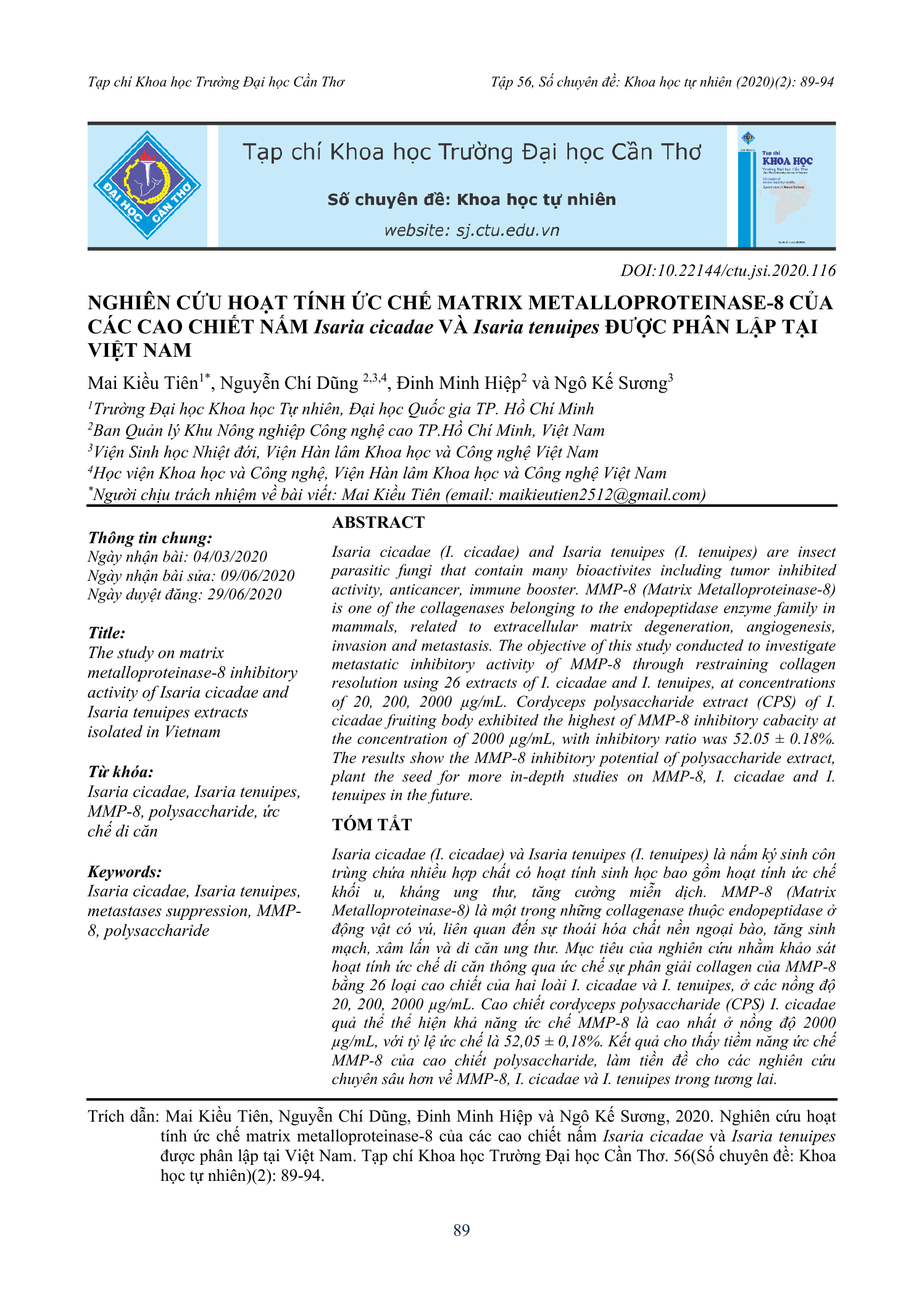 Nghiên cứu hoạt tính ức chế matrix metalloproteinase-8 của các cao chiết nấm Isaria cicadae và Isaria tenuipes được phân lập tại Việt Nam