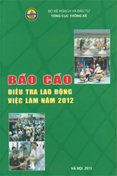 Báo cáo Điều tra Lao động việc làm năm 2012