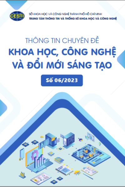 Thông tin chuyên đề Khoa học, công nghệ và Đổi mới sáng tạo số 6-2023