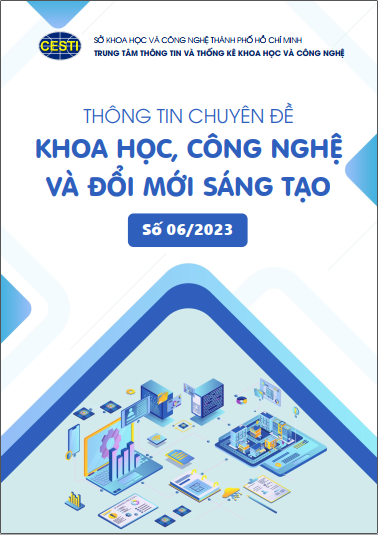 Thông tin chuyên đề Khoa học, công nghệ và Đổi mới sáng tạo số 6-2023