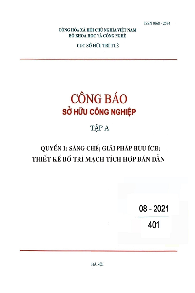 Số 401 - Tập A - Quyển 1: Sáng chế; Giải pháp hữu ích; Thiết kế bố trí mạch tích hợp bán dẫn