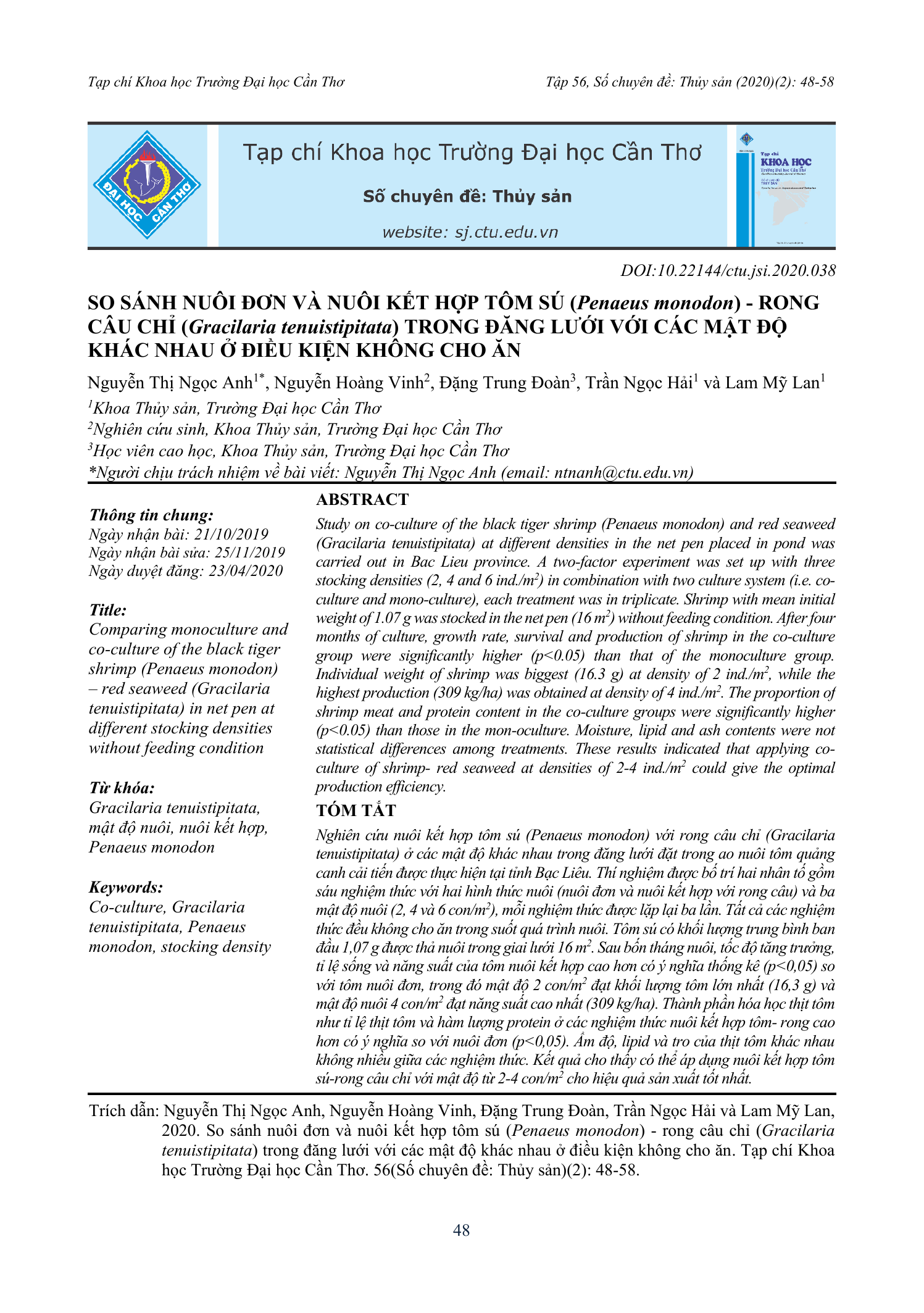 So sánh nuôi đơn và nuôi kết hợp tôm sú (Penaeus monodon) - rong câu chỉ (Gracilaria tenuistipitata) trong đăng lưới với các mật độ khác nhau ở điều kiện không cho ăn
