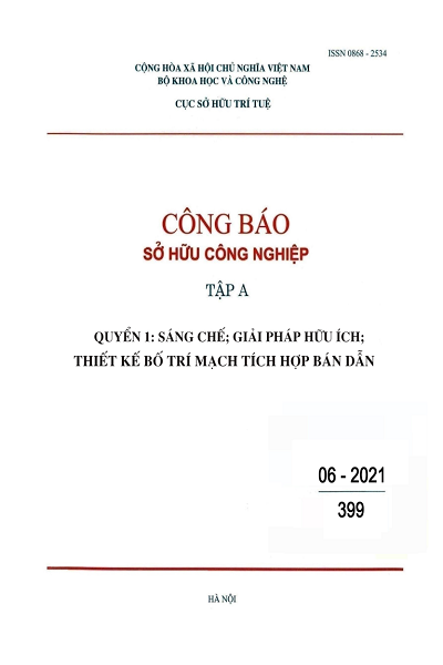 Số 399 - Tập A - Quyển 1: Sáng chế; Giải pháp hữu ích; Thiết kế bố trí mạch tích hợp bán dẫn